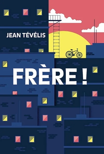 Frère ! par Jean Tévélis (2021)